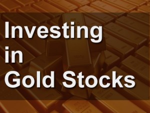 Investing in Gold Stocks