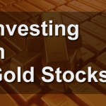 Investing in Gold Stocks